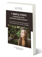 3D [Felicia Gualda] 7 Simple Steps to Process Stuck Emotions _ Reduce Anxiety