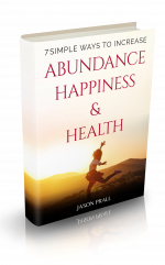 7 Simple Ways To Increase Abundance, Happiness, & Health (1)